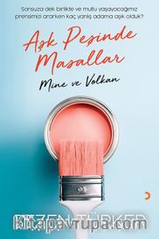 Aşk Peşinde Masallar <br /> Mine ve Volkan