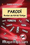 Parodi & Bunları da Kör’dü Türkiye