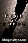 Gece ve Gölge
