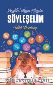 Analitik Okuma Üzerine Söyleşelim