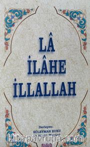 La İlahe İllallah