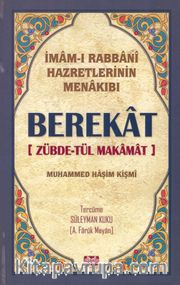 Berekat Zübdetül Makamat <br /> İmamı Rabbani Menakıbı