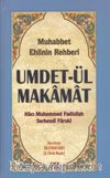 Umdetül Makamat & Muhabbet Ehlinin Rehberi