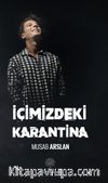 İçimizdeki Karantina
