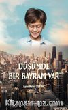 Düşümde Bir Bayram Var