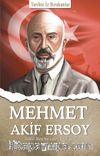 Mehmet Akif Ersoy / Tarihte İz Bırakanlar