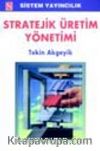 Stratejik Üretim Yönetimi