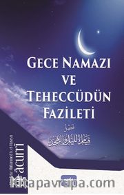 Gece Kıyamı ve Teheccüdün Fazileti