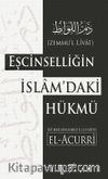 Eşcincelliğin İslam'daki Hükmü (Zemmul Livat)