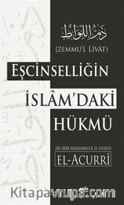 Eşcincelliğin İslam'daki Hükmü (Zemmul Livat)