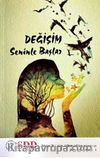 Değişim Seninle Başlasın / Etkin Yurttaş Dizisi 1