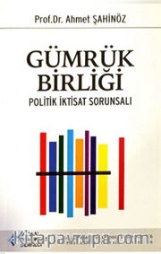 Gümrük Birliği ve Politik İktisadi Sorunsalı / Platform, Seminer ve Konferans Dizisi 16