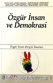 Özgür İnsan ve Demokrasi