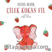 Çilek Kokan Fil