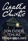 Son Evdeki Tehlike