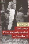 Türkiye’de Kitap Koleksiyonerleri ve Sahaflar II