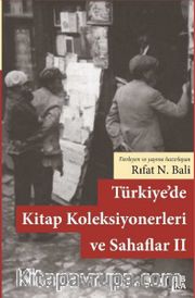 Türkiye’de Kitap Koleksiyonerleri ve Sahaflar II