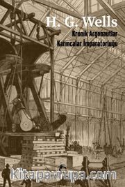 Kronik Argonautlar / Karıncalar İmparatorluğu