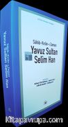 Sahib-Kıran-ı Zaman Yavuz Sultan Selim Han