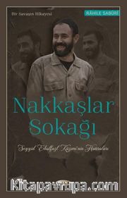 Nakkaşlar Sokağı (Seyyid.Ebulfazl Kaziminin Hatıraları)
