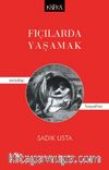 Fıçılarda Yaşamak & Sıradışı Hayatlar
