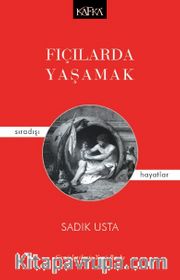 Fıçılarda Yaşamak <br /> Sıradışı Hayatlar