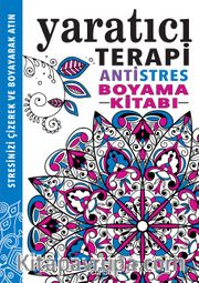 Yaratıcı Terapi / Antistres Boyama Kitabı