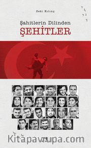 Şahitlerin Dilinden Şehitler