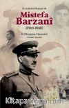 Di Arşîvên Rûsyayê de Mistefa Barzanî (1945-1958)