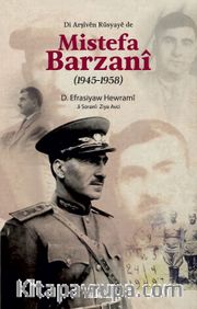 Di Arşîvên Rûsyayê de Mistefa Barzanî (1945-1958)