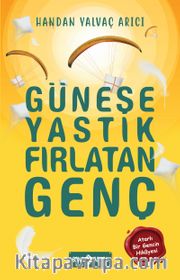 Güneşe Yastık Fırlatan Genç