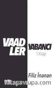 Vaadler - Yabancı (1. Kitap)