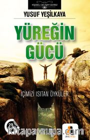 Yüreğin Gücü