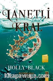 Lanetli Kral / Peri Halkı Serisi 2. Kitap