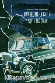 Hawthorn ile Child <br /> Birtakım Yanlış Anlaşılmalar