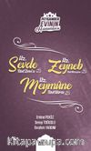 Hz. Sevde Bint Zem’a Hz. Zeyneb Bint Hüzeyme  Hz. Meymume Bint Haris / Peygamber Evinin Hanımları 4