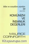 Komünizm ve İnsanlık Değerleri
