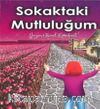 Sokaktaki Mutluluğum
