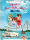 Zeynep İle Adım Adım Türkiye - İstanbul / Çıkartmalı Giysileriyle