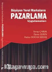Büyüyen Yerel Markaların Pazarlama Uygulamaları 