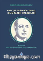 Orta Çağ İslam Dünyasında Bilim Tarihi Makaleleri