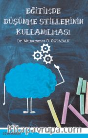 Eğitimde Düşünme Stillerinin Kullanılması