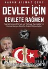 Devlet İçin Devlete Rağmen