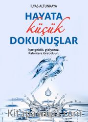 Hayata Küçük Dokunuşlar 