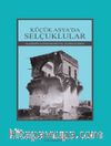 Küçük Asya'da Selçuklular