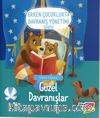 Erken Çocuklukta Davranış Yönetimi Güzel Davranışlar