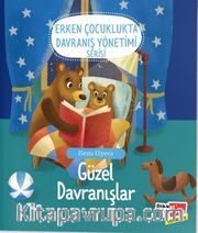 Erken Çocuklukta Davranış Yönetimi Güzel Davranışlar