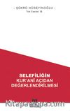 Selefiliğin Kur’ani Açıdan Değerlendirilmesi