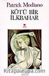 Kötü Bir İlkbahar