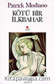 Kötü Bir İlkbahar